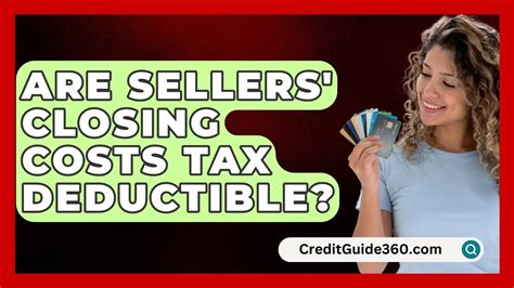 are seller closing costs tax deductible